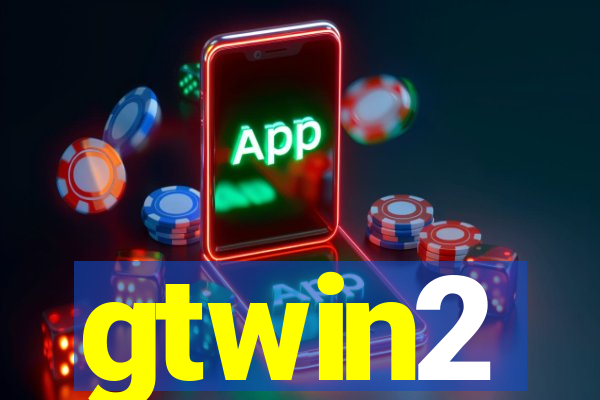 gtwin2