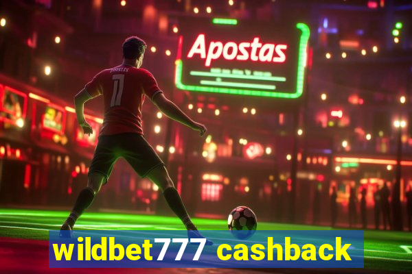 wildbet777 cashback