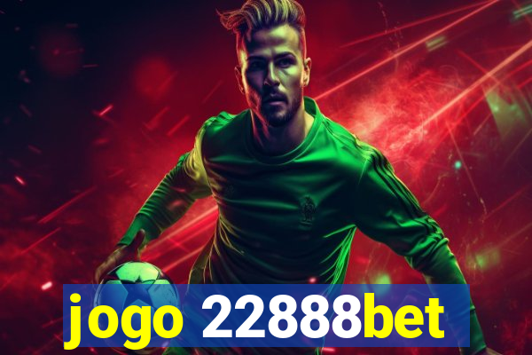 jogo 22888bet