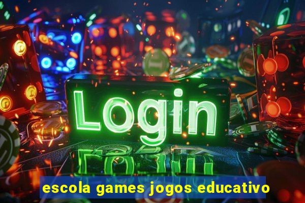 escola games jogos educativo