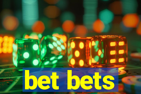 bet bets