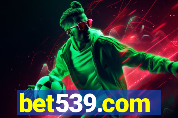 bet539.com