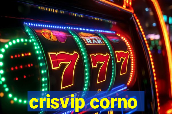 crisvip corno