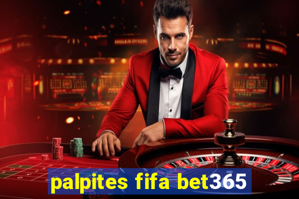 palpites fifa bet365