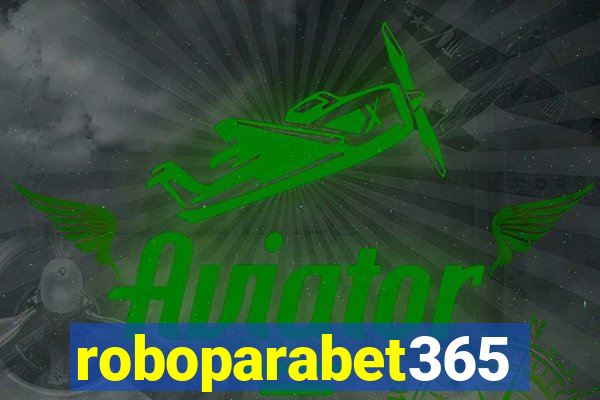 roboparabet365