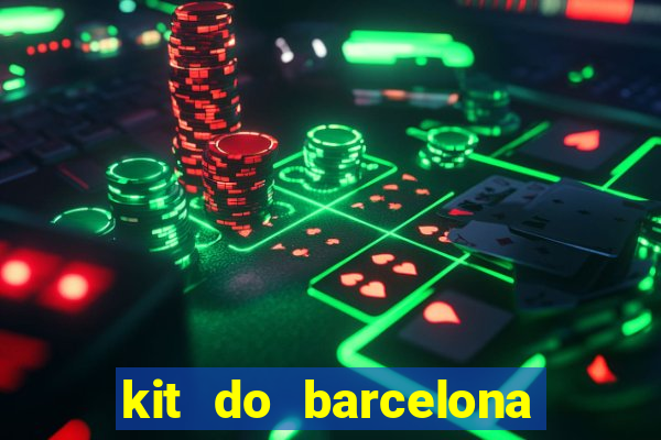 kit do barcelona dls 19