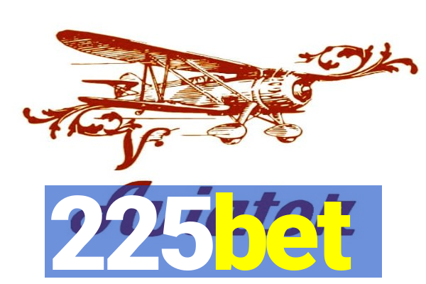 225bet