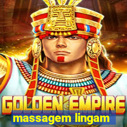 massagem lingam