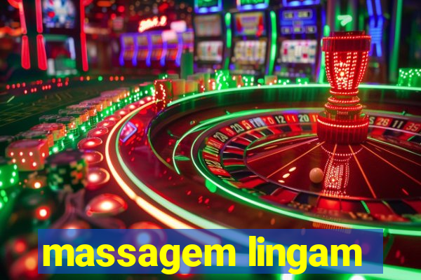 massagem lingam