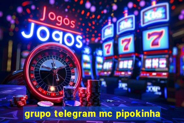 grupo telegram mc pipokinha