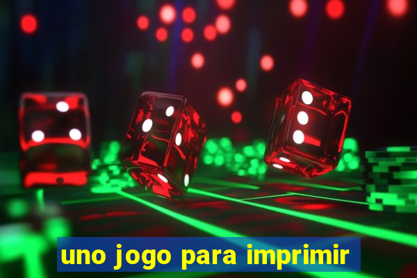 uno jogo para imprimir