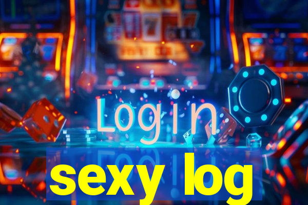 sexy log