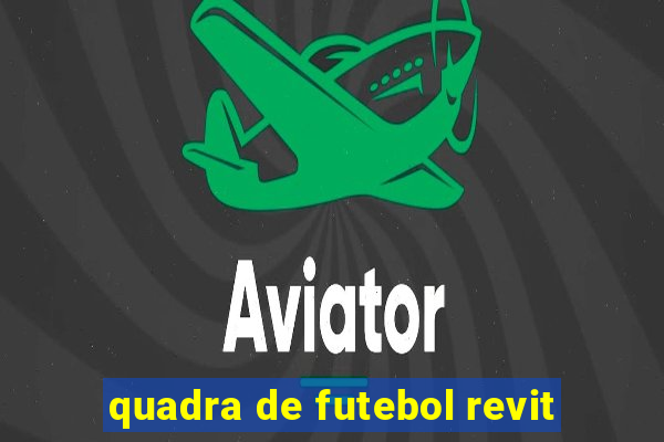 quadra de futebol revit