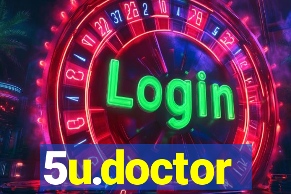 5u.doctor