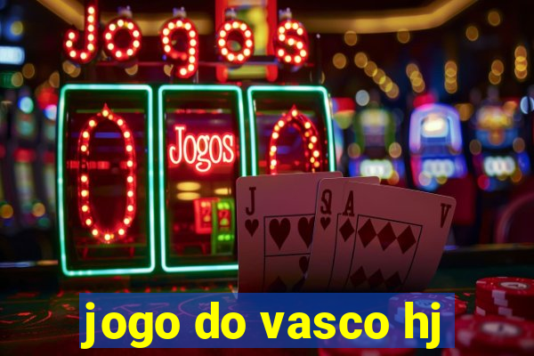 jogo do vasco hj