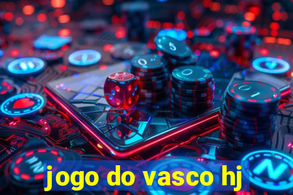 jogo do vasco hj