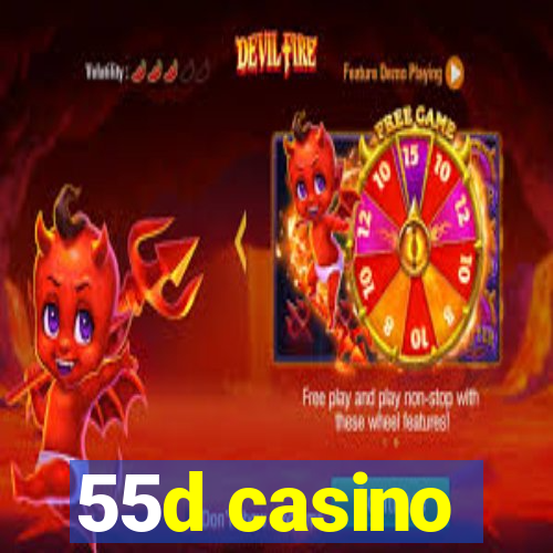 55d casino