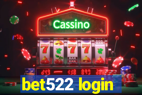 bet522 login