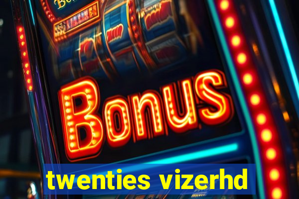 twenties vizerhd