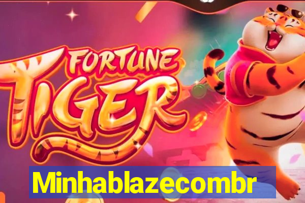 Minhablazecombr