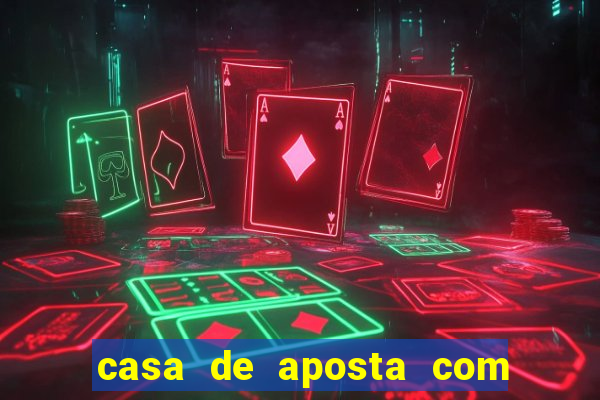 casa de aposta com bonus no cadastro