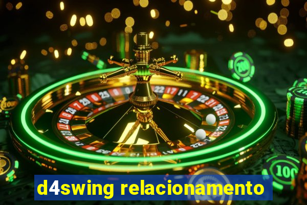 d4swing relacionamento