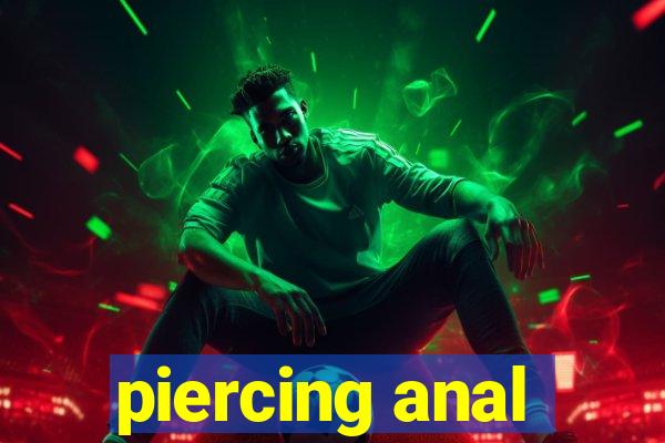 piercing anal