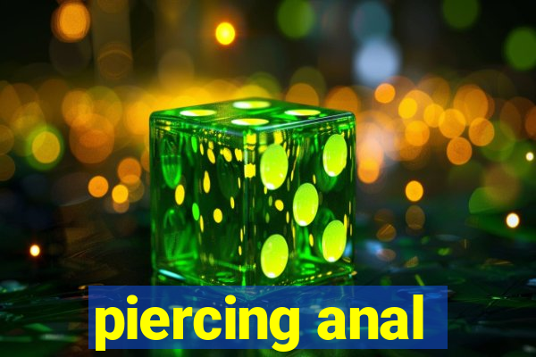 piercing anal