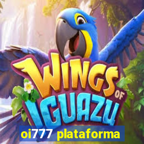 oi777 plataforma