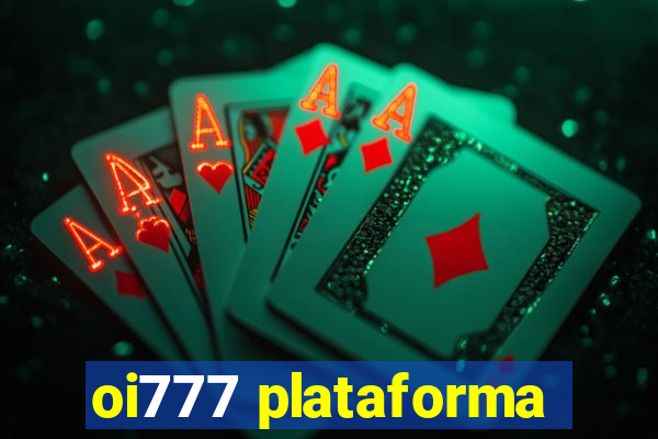 oi777 plataforma