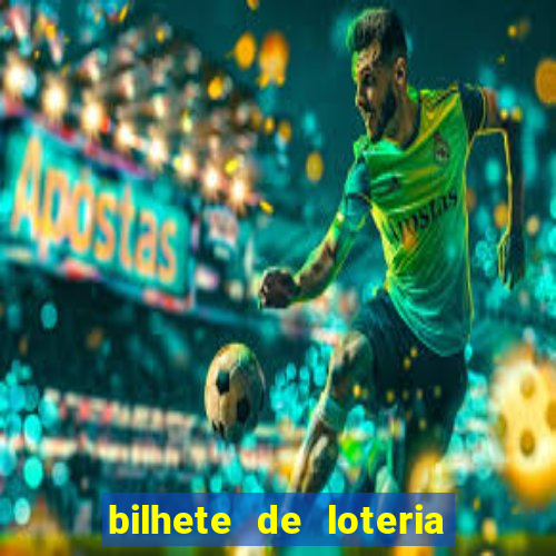 bilhete de loteria onde assistir