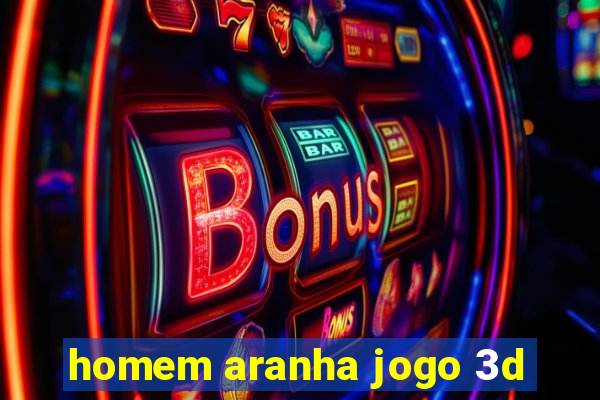 homem aranha jogo 3d