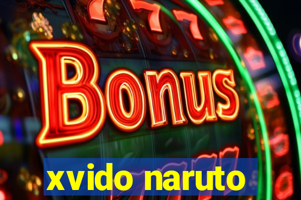 xvido naruto