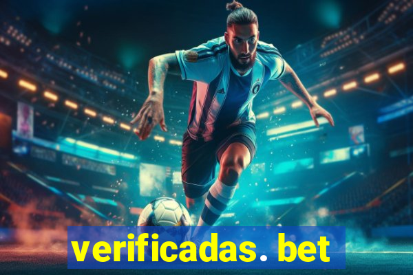 verificadas. bet