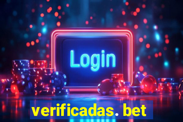 verificadas. bet