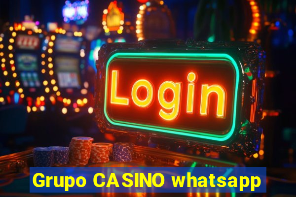 Grupo CASINO whatsapp