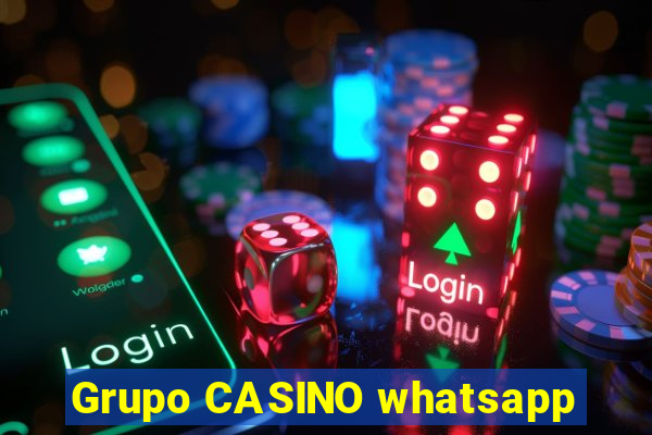 Grupo CASINO whatsapp