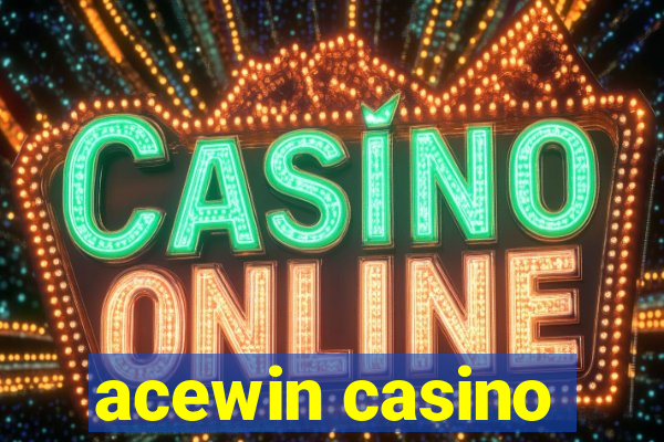 acewin casino