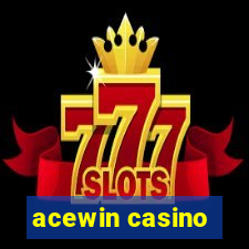 acewin casino