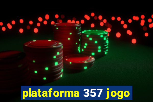 plataforma 357 jogo