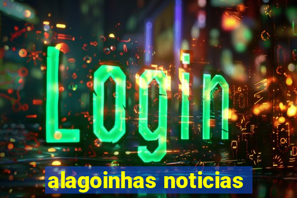 alagoinhas noticias