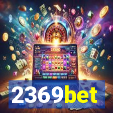 2369bet