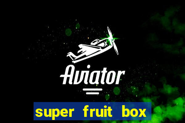 super fruit box codes blox fruit 2024