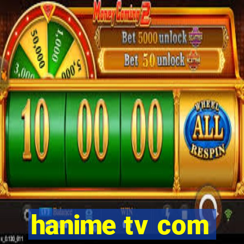 hanime tv com