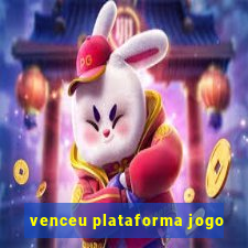 venceu plataforma jogo