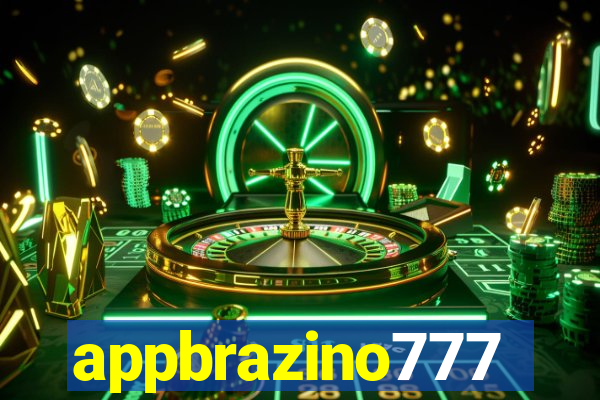 appbrazino777