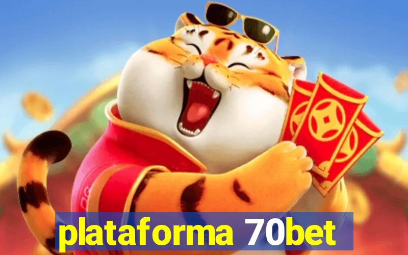 plataforma 70bet