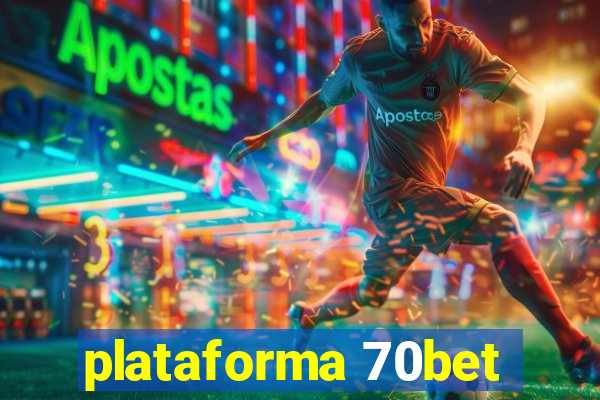 plataforma 70bet