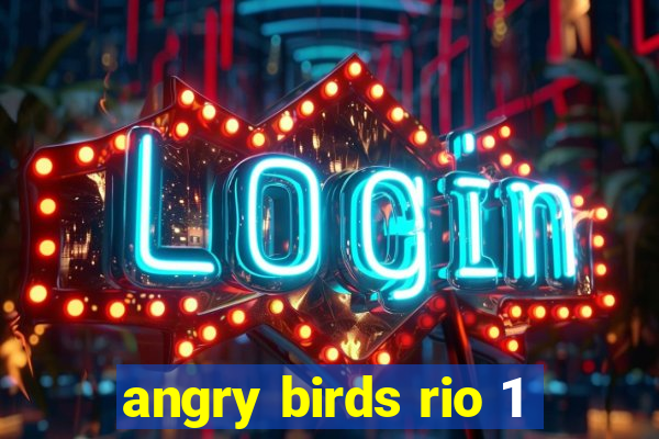 angry birds rio 1