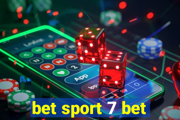 bet sport 7 bet